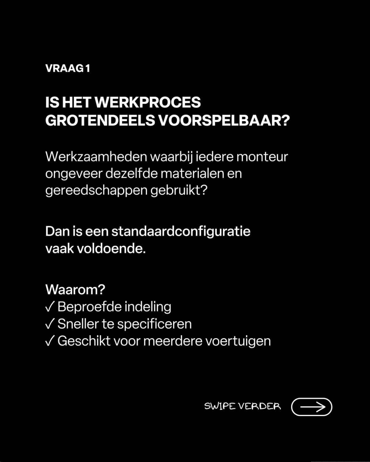 Wanneer past een standaard bedrijfswageninrichting bij je werkzaamheden?